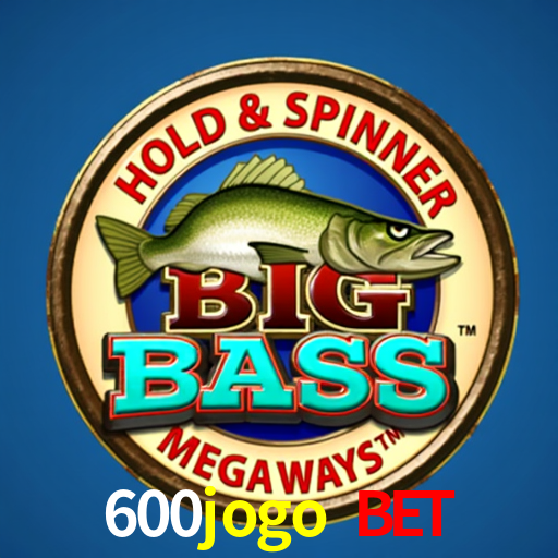 600jogo bet